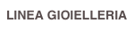LINEA GIOIELLERIA